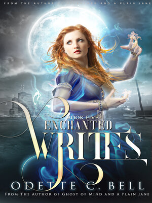 cover image of The Enchanted Writes Book Five